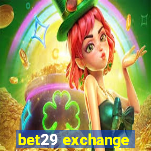 bet29 exchange